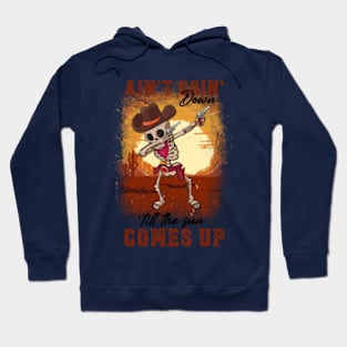 Ain't coin down till the sum comes up Hoodie